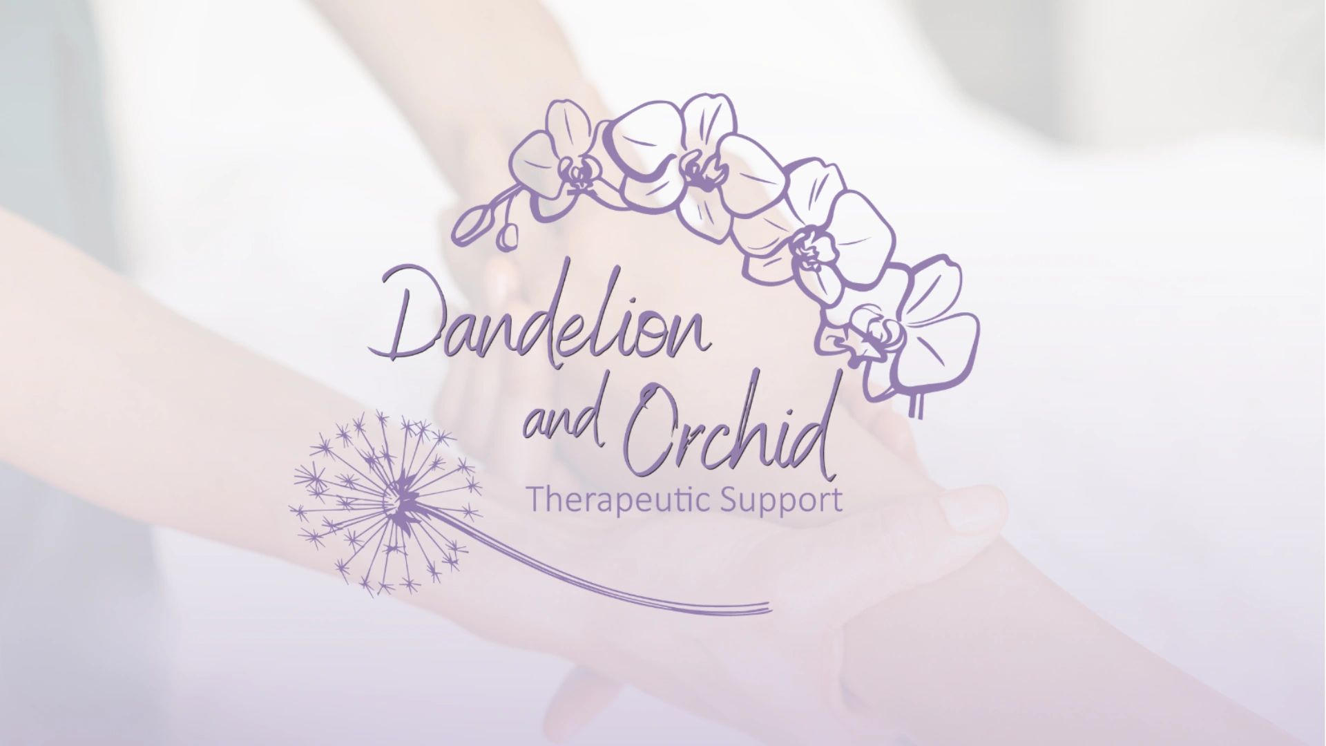 Dandelion and Orchid Therapeutic Support